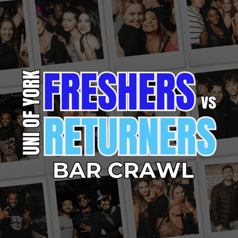 University of York Freshers vs Returners Bar Crawl YPN